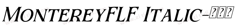 MontereyFLF Italic字体转换